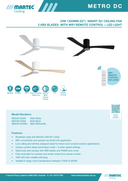 Metro DC 52 inch smart ceiling fan with WiFi remote – Martec Australia
Modern Metro 52 inch ceiling fan with quiet DC motor and smart control
Energy-efficient Metro DC ceiling fan reversible for summer and winter.  Lights and Fans online .Product Specification 2